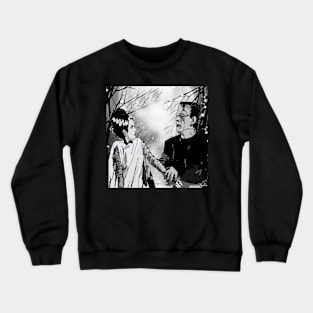 FRANKENSTEIN AND WIFE:  WE WERE MEANT FOR EACH OTHER Crewneck Sweatshirt